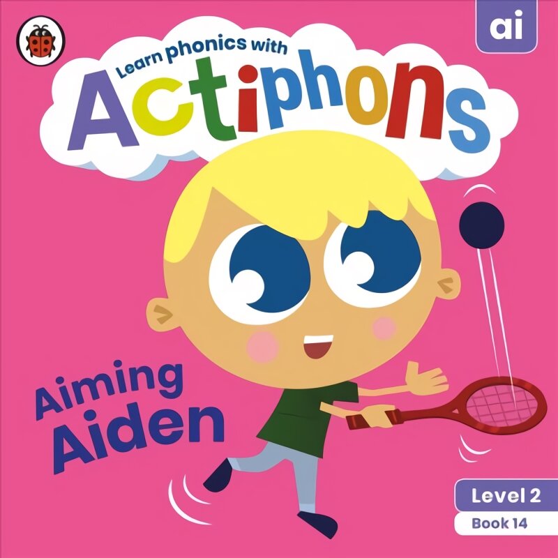 Actiphons Level 2 Book 14 Aiming Aiden: Learn phonics and get active with Actiphons! цена и информация | Knygos paaugliams ir jaunimui | pigu.lt
