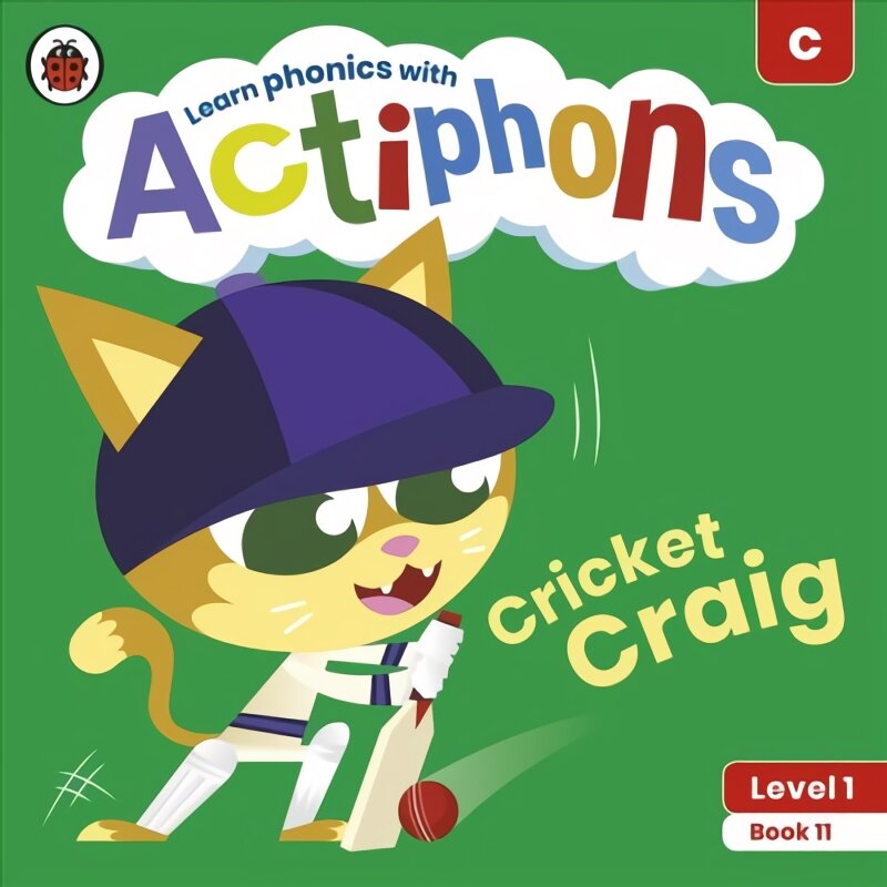 Actiphons Level 1 Book 11 Cricket Craig: Learn phonics and get active with Actiphons! цена и информация | Knygos paaugliams ir jaunimui | pigu.lt