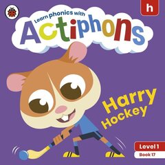 Actiphons Level 1 Book 17 Harry Hockey: Learn phonics and get active with Actiphons! цена и информация | Книги для подростков  | pigu.lt