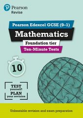 Pearson REVISE Edexcel GCSE Maths Foundation Ten-Minute Tests - 2023 and 2024 exams: for home learning, 2022 and 2023 assessments and exams цена и информация | Книги для подростков и молодежи | pigu.lt