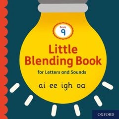 Little Blending Books for Letters and Sounds: Book 9 1 kaina ir informacija | Knygos paaugliams ir jaunimui | pigu.lt