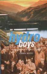 Hydro Boys: Pioneers of Renewable Energy New edition kaina ir informacija | Socialinių mokslų knygos | pigu.lt