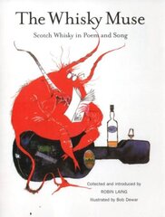 Whisky Muse: Scotch Whisky in Poem and Song 2nd New edition цена и информация | Поэзия | pigu.lt