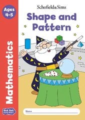 Get Set Mathematics: Shape and Pattern, Early Years Foundation Stage, Ages 4-5 цена и информация | Книги для подростков и молодежи | pigu.lt