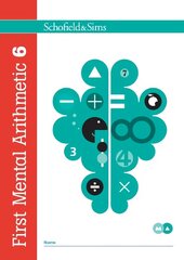 First Mental Arithmetic Book 6, Bk. 6 цена и информация | Книги для подростков и молодежи | pigu.lt
