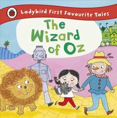 Wizard of Oz: Ladybird First Favourite Tales kaina ir informacija | Knygos mažiesiems | pigu.lt