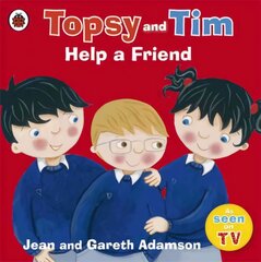 Topsy and Tim: Help a Friend: A story about bullying and friendship kaina ir informacija | Knygos mažiesiems | pigu.lt