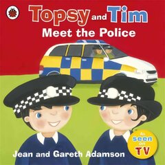 Topsy and Tim: Meet the Police kaina ir informacija | Knygos mažiesiems | pigu.lt