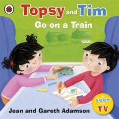 Topsy and Tim: Go on a Train kaina ir informacija | Knygos mažiesiems | pigu.lt