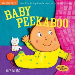 Indestructibles: Baby Peekaboo: Chew Proof * Rip Proof * Nontoxic * 100% Washable (Book for Babies, Newborn Books, Safe to Chew) kaina ir informacija | Knygos mažiesiems | pigu.lt