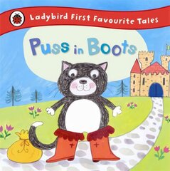 Puss in Boots: Ladybird First Favourite Tales цена и информация | Книги для самых маленьких | pigu.lt