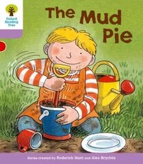 Oxford Reading Tree: Level 1plus: More First Sentences C: Mud Pie, Level 1plus цена и информация | Книги для подростков  | pigu.lt