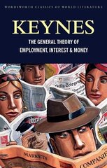 General Theory of Employment, Interest and Money: with The Economic Consequences of the Peace kaina ir informacija | Ekonomikos knygos | pigu.lt