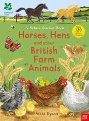 National Trust: Horses, Hens and Other British Farm Animals kaina ir informacija | Knygos mažiesiems | pigu.lt