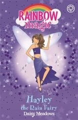 Rainbow Magic: Hayley The Rain Fairy: The Weather Fairies Book 7, Book 7 цена и информация | Книги для подростков  | pigu.lt