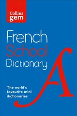 French School Gem Dictionary: Trusted Support for Learning, in a Mini-Format 4th Revised edition, French School Gem Dictionary: Trusted Support for Learning, in a Mini-Format цена и информация | Книги для подростков  | pigu.lt