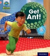 Project X: Alien Adventures: Pink: Get Ant! kaina ir informacija | Knygos paaugliams ir jaunimui | pigu.lt