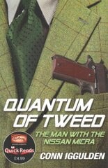 Quantum of Tweed: The Man with the Nissan Micra Quick Reads edition kaina ir informacija | Fantastinės, mistinės knygos | pigu.lt
