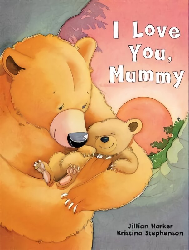I Love You, Mummy kaina ir informacija | Knygos mažiesiems | pigu.lt