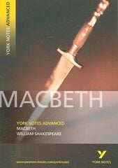 YNA Macbeth: York Notes Advanced everything you need to catch up, study and prepare for and 2023 and 2024 exams and assessments: everything you need to catch up, study and prepare for 2021 assessments and 2022 exams New edition цена и информация | Книги для подростков  | pigu.lt