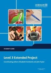 Level 3 Extended Project Student Guide, Level 3 , Student Guide kaina ir informacija | Knygos paaugliams ir jaunimui | pigu.lt