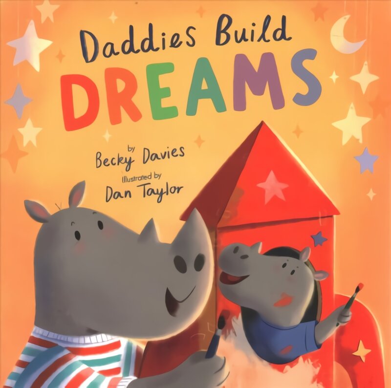 Daddies Build Dreams цена и информация | Knygos paaugliams ir jaunimui | pigu.lt