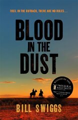 Blood in the Dust: Winner of a Wilbur Smith Adventure Writing prize kaina ir informacija | Fantastinės, mistinės knygos | pigu.lt