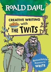 Roald Dahl Creative Writing with The Twits: Remarkable Reasons to Write цена и информация | Книги для подростков  | pigu.lt