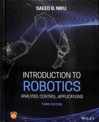Introduction to Robotics: Analysis, Control, Applications 3rd edition kaina ir informacija | Socialinių mokslų knygos | pigu.lt