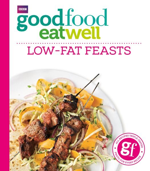 Good Food Eat Well: Low-fat Feasts цена и информация | Receptų knygos | pigu.lt