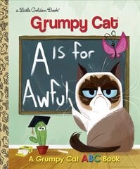 A Is for Awful: A Grumpy Cat ABC Book (Grumpy Cat): A Grumpy Cat ABC Book kaina ir informacija | Knygos mažiesiems | pigu.lt