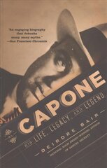 Al Capone: His Life, Legacy, and Legend kaina ir informacija | Biografijos, autobiografijos, memuarai | pigu.lt