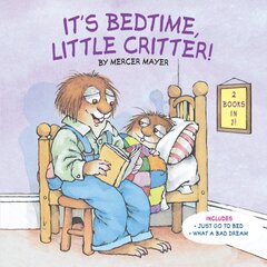 It's Bedtime, Little Critter kaina ir informacija | Knygos paaugliams ir jaunimui | pigu.lt