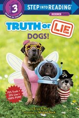 Truth or Lie: Dogs! kaina ir informacija | Knygos paaugliams ir jaunimui | pigu.lt