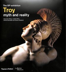 Troy: myth and reality (British Museum) kaina ir informacija | Istorinės knygos | pigu.lt