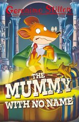 Geronimo Stilton: The Mummy with No Name kaina ir informacija | Knygos paaugliams ir jaunimui | pigu.lt