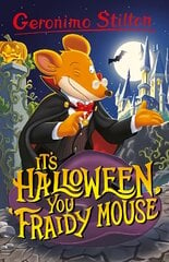 Geronimo Stilton: It's Halloween, You Fraidy Mouse цена и информация | Книги для подростков и молодежи | pigu.lt
