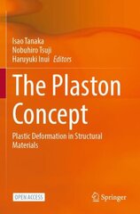 Plaston Concept: Plastic Deformation in Structural Materials 1st ed. 2022 kaina ir informacija | Socialinių mokslų knygos | pigu.lt