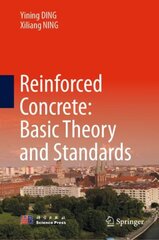 Reinforced Concrete: Basic Theory and Standards 1st ed. 2023 kaina ir informacija | Socialinių mokslų knygos | pigu.lt