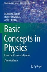 Basic Concepts in Physics: From the Cosmos to Quarks 2nd ed. 2021 kaina ir informacija | Ekonomikos knygos | pigu.lt