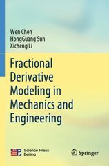 Fractional Derivative Modeling in Mechanics and Engineering 1st ed. 2022 kaina ir informacija | Ekonomikos knygos | pigu.lt