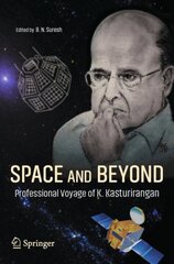 Space and Beyond: Professional Voyage of K. Kasturirangan 1st ed. 2021 kaina ir informacija | Socialinių mokslų knygos | pigu.lt