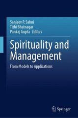 Spirituality and Management: From Models to Applications 1st ed. 2022 kaina ir informacija | Dvasinės knygos | pigu.lt