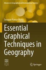 Essential Graphical Techniques in Geography 1st ed. 2021 kaina ir informacija | Socialinių mokslų knygos | pigu.lt