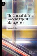 General Model of Working Capital Management 1st ed. 2022 kaina ir informacija | Ekonomikos knygos | pigu.lt