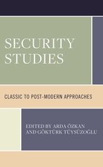 Security Studies: Classic to Post-Modern Approaches цена и информация | Книги по социальным наукам | pigu.lt