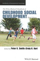 Wiley-Blackwell Handbook of Childhood Social Development 3rd edition kaina ir informacija | Socialinių mokslų knygos | pigu.lt