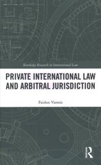 Private International Law and Arbitral Jurisdiction kaina ir informacija | Ekonomikos knygos | pigu.lt