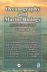 Oceanography and Marine Biology: An annual review. Volume 60 kaina ir informacija | Socialinių mokslų knygos | pigu.lt