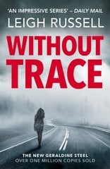 Without Trace: An utterly gripping detective crime thriller with an unexpected twist. цена и информация | Fantastinės, mistinės knygos | pigu.lt